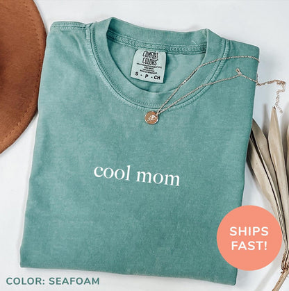 Cool Mom Shirt