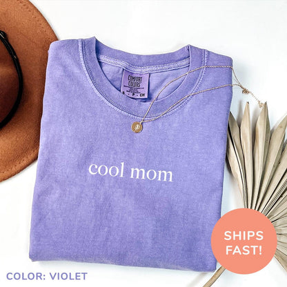 Cool Mom Shirt